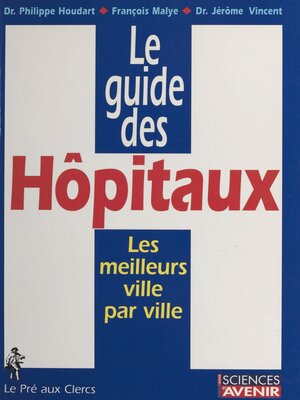 cover image of Le guide des hôpitaux